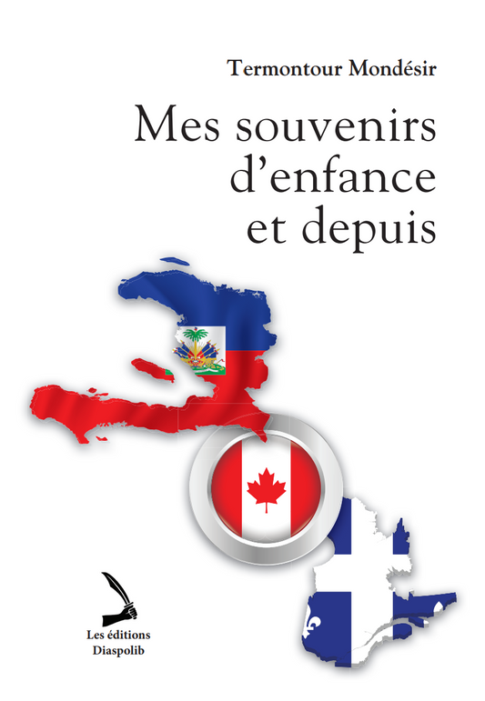 Mes souvenirs d’enfance et depuis